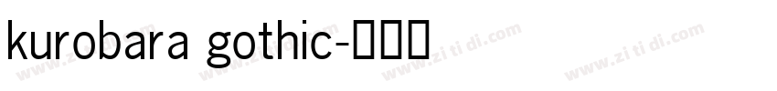 kurobara gothic字体转换